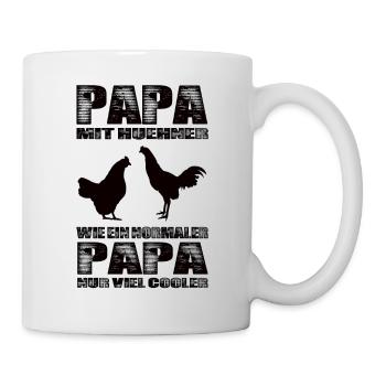 Papa Mit Hühner Wie Ein Normaler Papa Nur Cooler - Tasse - Weiß - Rechts