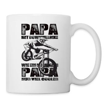 Papa Mit Downhill Bike Wie Ein Normaler Papa nur - Tasse - Weiß - Rechts