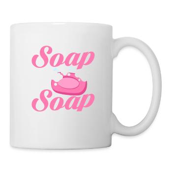 I Am Sick Of Soap Said No Soap Maker Ever Soapmake - Tasse - Weiß - Rechts