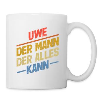 Uwe Der Mann Der Alles Kann Vorname Uwe - Tasse - Weiß - Rechts