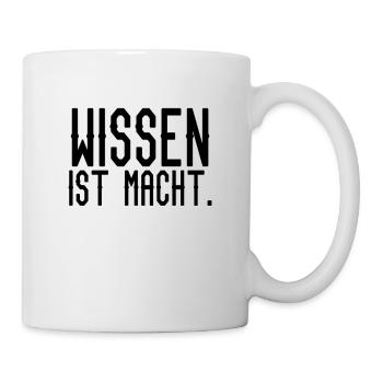 Wissen ist Macht - Tasse - Weiß - Rechts