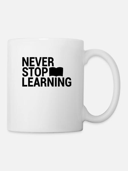 Lernen Spruch - Tasse - Weiß