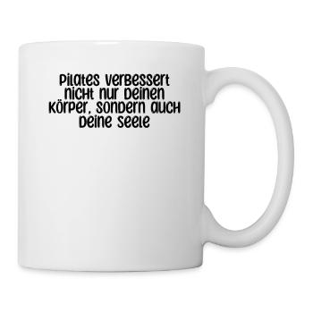 Pilates - Pilates verbessert nicht nur deinen - Tasse - Weiß - Rechts