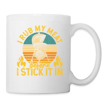 Ich reibe mein Fleisch ein, bevor ich es in den - Tasse - Weiß - Rechts