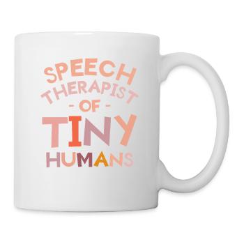 Logopäde der Sprache winziger Menschen - Tasse - Weiß - Rechts