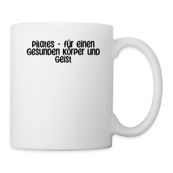 Pilates - Pilates - für einen gesunden Körper und - Tasse - Weiß - Rechts