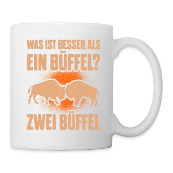 Was ist besser als ein Büffel? Zwei Büffel - Tasse - Weiß - Rechts