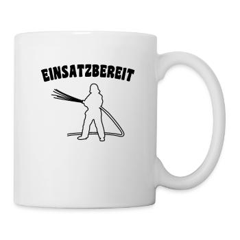 Feuerwehr Einsatzbereit - Tasse - Weiß - Rechts