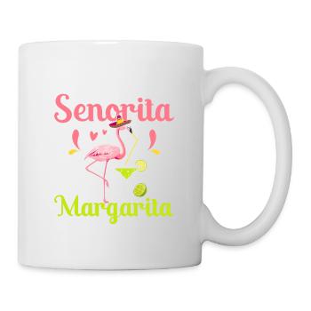 This Senorita Needs A Margarita Cinco De Mayo Part - Tasse - Weiß - Rechts