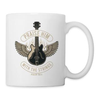 Lobe Ihn Mit Den Saiten Christliche Kirchenmusik - Tasse - Weiß - Rechts