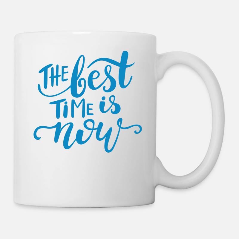 The Best Time is Now T-shirt - Mug blanc - blanc