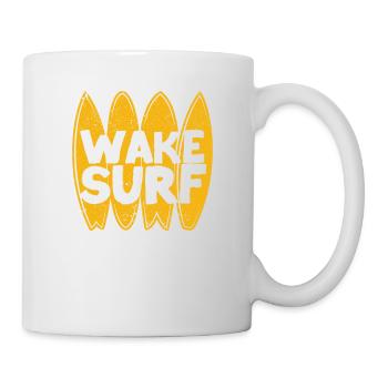 Wake Surf Every Day Ski Boat Owner Drive Water - Tasse - Weiß - Rechts