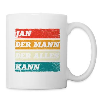 Jan Der Mann Der Alles Kann Vorname Jan - Tasse - Weiß - Rechts
