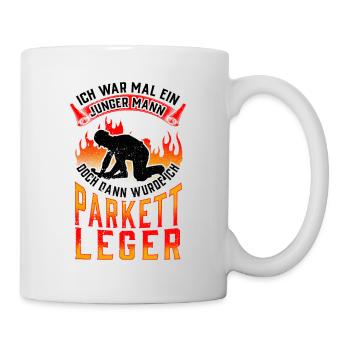 Parkettleger war mal jung Fußbodenleger - Tasse - Weiß - Rechts