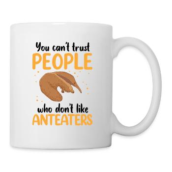 Anteaters do not trust anteaters - Mug - white - Right