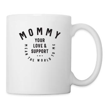 World of Love - Mom's Supportive Embrace - Mother - Mug - white - Right