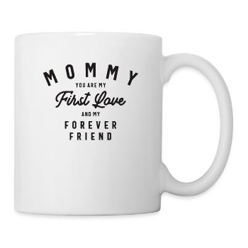 First Love, Forever Friend - Mother's Day - Mug - white - Right