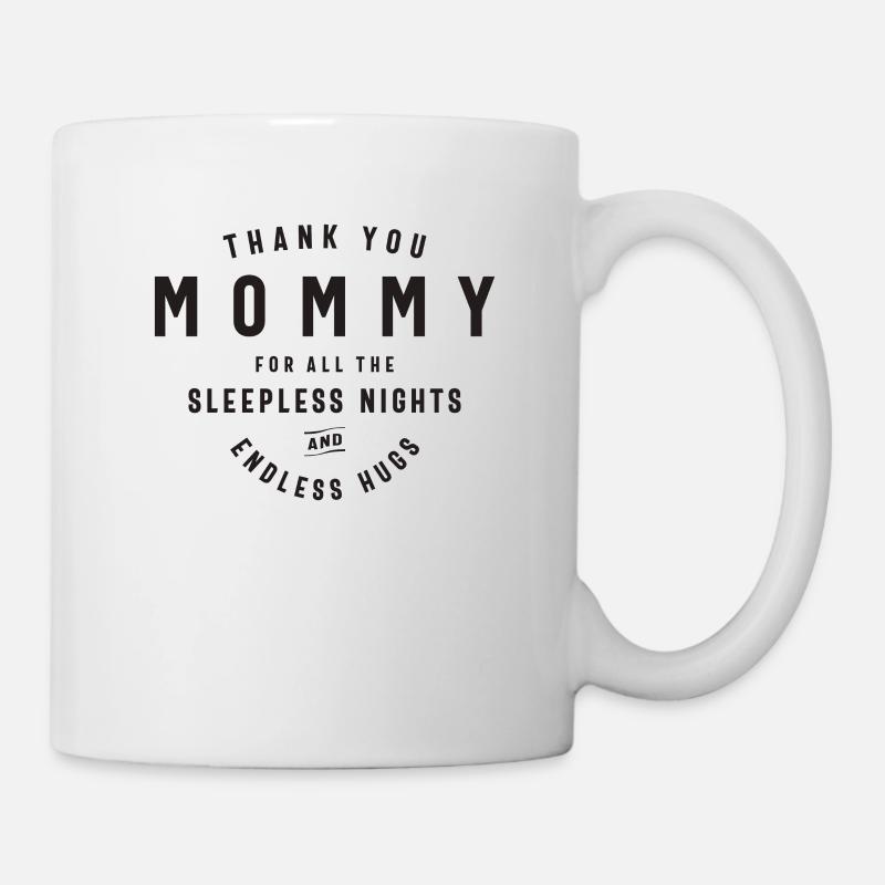 Câlins sans fin, nuits blanches - Un hommage aux mamans - Mug blanc - blanc