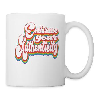 Embrace Your Authenticity - Pride Month LGBTQ - Mug - white - Right