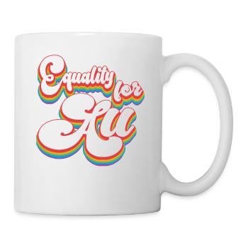 Égalité pour tous - Mois de la fierté LGBTQ - Mug blanc - blanc - Droite