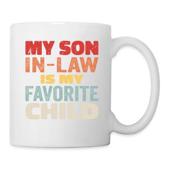 My Son In Law Is My Favorite Child - Mug - white - Right