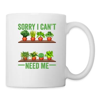 Tut mir leid, ich kann nicht, meine Pflanzen - Tasse - Weiß - Rechts