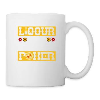 Liqour In The Front Poker In The Rear Gambling Car - Mug - white - Right