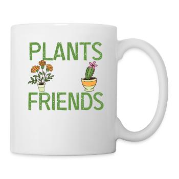 Pflanzen sind meine Freunde Lustige Gartenarbeit - Tasse - Weiß - Rechts