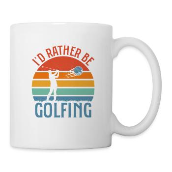 I'd Rather Be Golfing Golf Par Tee - Mug - white - Right