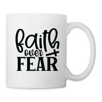 Faith Over Fear Kreuz - Tasse - Weiß - Rechts