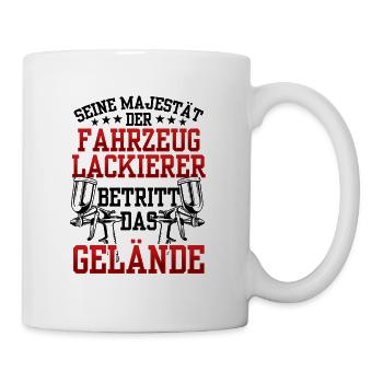 Seine Majestät der Fahrzeuglackierer Lackierer - Tasse - Weiß - Rechts