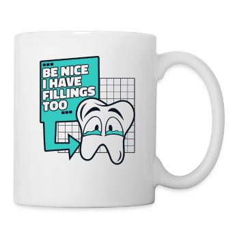 Soyez gentil j’ai des plombages trop laboratoire dentaire - Mug blanc - blanc - Droite