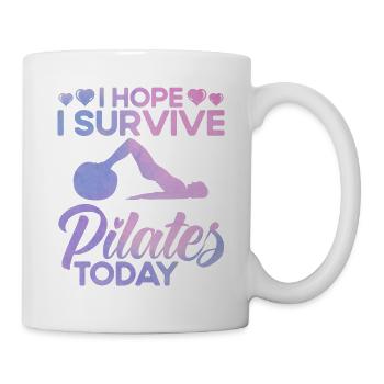 Pilates J’espère survivre aux affaires de Pilates aujourd’hui. - Mug blanc - blanc - Droite