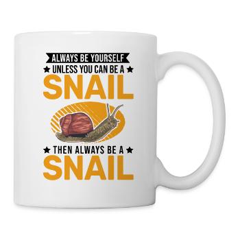 Always be yourself Snail Schnecke - Tasse - Weiß - Rechts