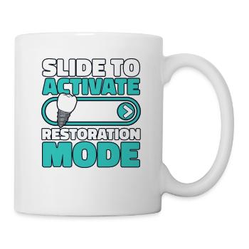 Slide To Activate Restoration Mode Zahnlabor - Tasse - Weiß - Rechts