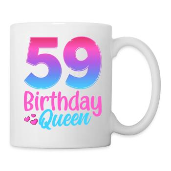 Birthday Queen 59 Geburtstag - Mug - white - Right