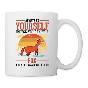 Always be yourself Fox Fuchs - Mug - white - Right