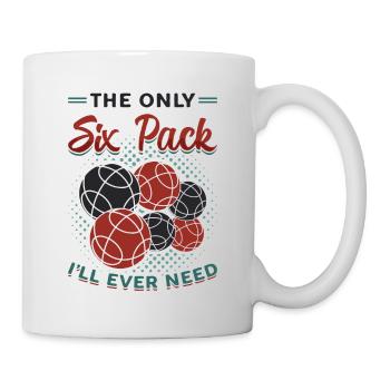 The only six-pack I'll ever need - Mug - white - Right