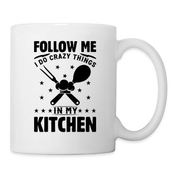 Suivez-moi Je fais des choses folles dans ma cuisine Chef Coo - Mug blanc - blanc - Droite