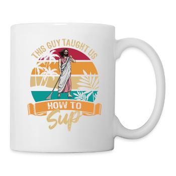 This guy taught us how to SUP - Jesus - Paddle - Mug - white - Right