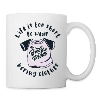 Life is too short to wear boring clothes - Mug - white - Right