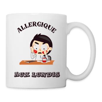 Allergique aux lundis - Mug blanc - blanc - Droite