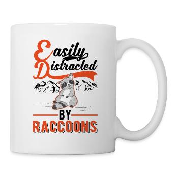 Easily distracted by Raccoons Raccoons Raccoon - Mug - white - Right