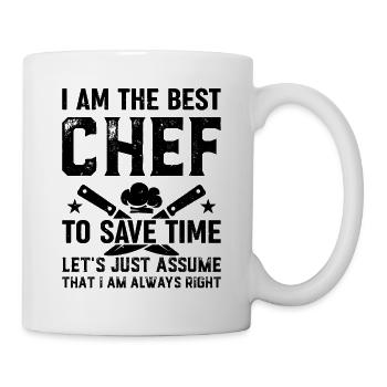 Je suis le meilleur chef pour gagner du temps, supposons simplement - Mug blanc - blanc - Droite