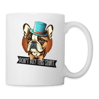 Le bouledogue français n’achète pas cette chemise - Mug blanc - blanc - Droite