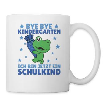 bye bye Kindergarten ich bin jetzt ein Schulkind - Tasse - Weiß - Rechts