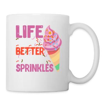 Life Is Better With Sprinkles 17 - Tasse - Weiß - Rechts