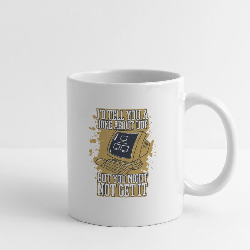 I'd Tell You A Joke About UDP Developer Coder Mug