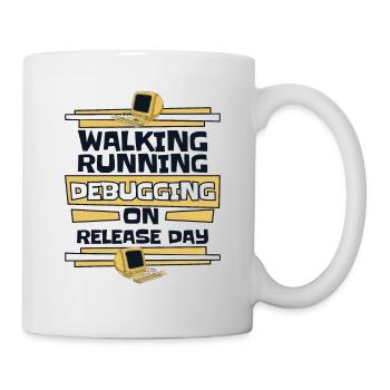 Walking Running Debugging Release Day Coder - Tasse - Weiß - Rechts