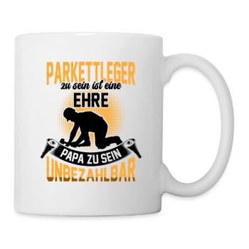 Parkettleger sein ist eine Ehre Fußbodenleger - Tasse - Weiß - Rechts